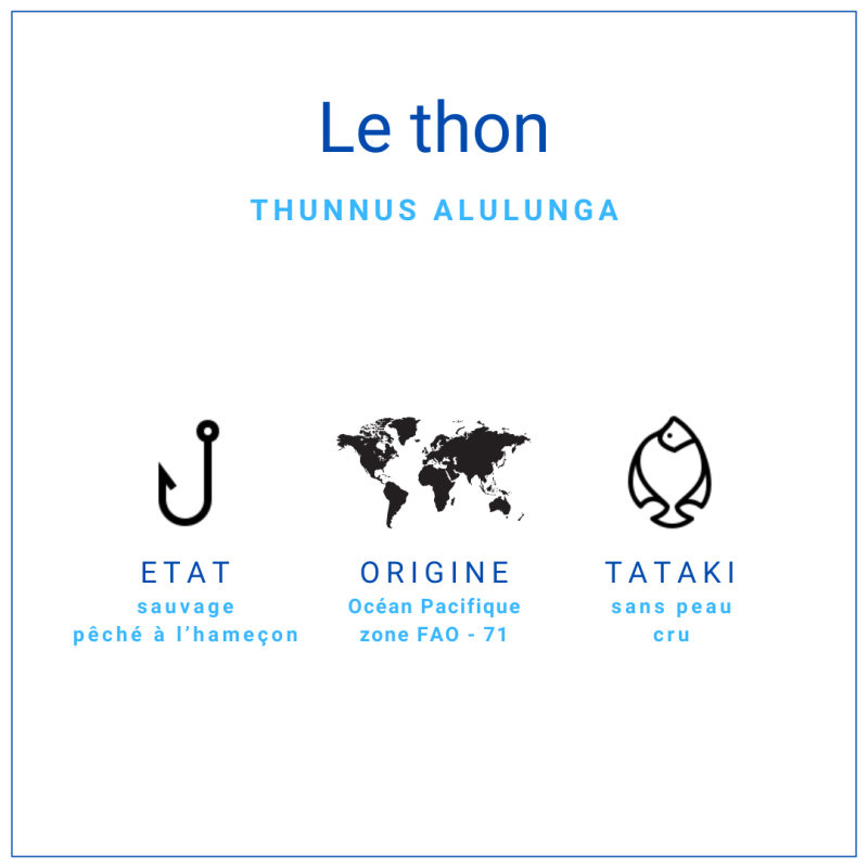 Tataki de thon 100% germon +/- 450gr